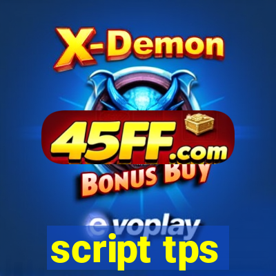 script tps